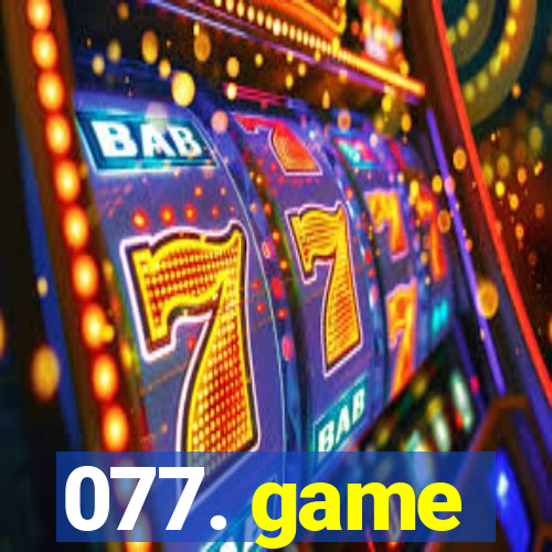 077. game